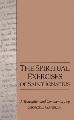 The Spiritual Exercises of Saint Ignatius 0829407286 Book Cover