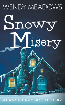 Snowy Misery B09WD7LRY2 Book Cover