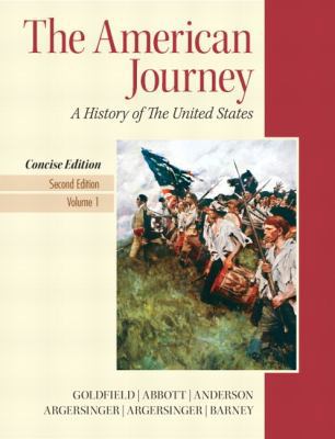 The American Journey, Volume 1: A History of th... 0205214959 Book Cover