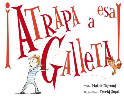 Atrapa a ESA Galleta! [Spanish] 8491450785 Book Cover