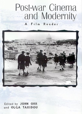 Post-War Cinema and Modernity: A Film Reader 0814762034 Book Cover