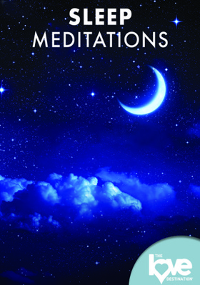 Love Destination Courses: Sleep Meditations B0BQFJMVNN Book Cover