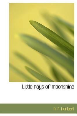 Little Rays of Moonshine 111530836X Book Cover