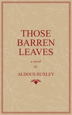 Those Barren Leaves 1645941094 Book Cover