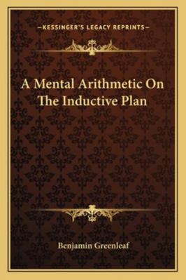 A Mental Arithmetic On The Inductive Plan 116275611X Book Cover