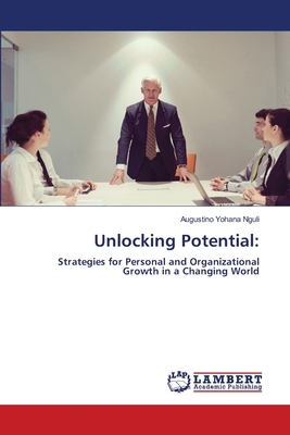 Unlocking Potential 6208450195 Book Cover