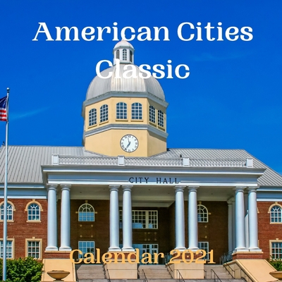 Paperback American Cities Classic Calendar 2021 Book