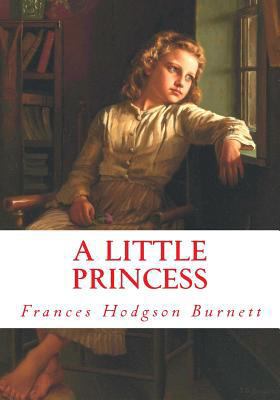 A Little Princess (Large Print): Complete and U... [Large Print] 1530842751 Book Cover