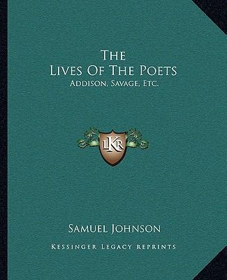 The Lives Of The Poets: Addison, Savage, Etc. 1162671483 Book Cover