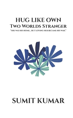 Hug Like Own: Two World Stranger B0GPB7FTGM Book Cover