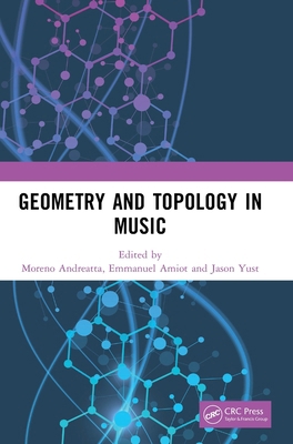Geometry and Topology in Music 1032845155 Book Cover