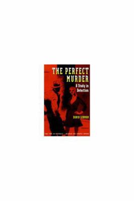 The Perfect Murder: A Study in Detection 0472085859 Book Cover