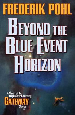 Beyond the Blue Event Horizon 0765321777 Book Cover