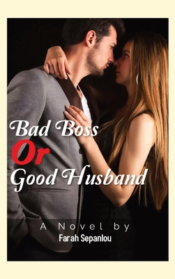 Bad Boss or Good Husband            Book Cover