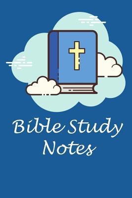 Bible Study Notes: Bible Study Workbook for Not... 1099995361 Book Cover