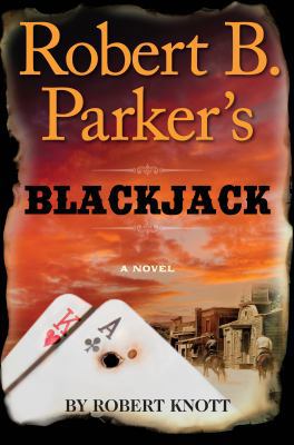 Robert B. Parker's Blackjack [Large Print] 141048484X Book Cover