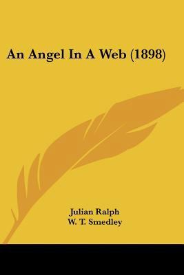 An Angel In A Web (1898) 1120147514 Book Cover