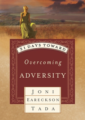 31 Days Toward Overcoming Adversity 1601428286 Book Cover