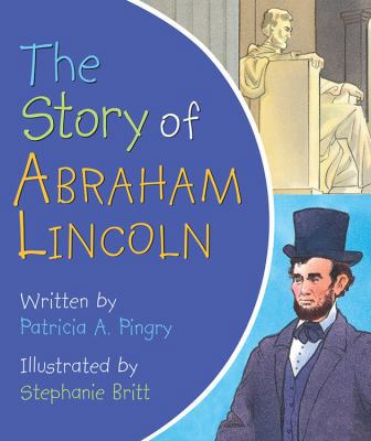 The Story of Abraham Lincoln 0824919726 Book Cover