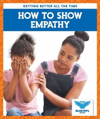 How to Show Empathy B0DWZL1S1X Book Cover