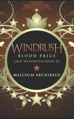 Windrush: Blood Price: Trade Edition B08HQ5Y3M4 Book Cover