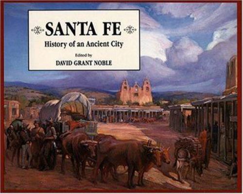 Santa Fe: History of an Ancient City B0027STBBC Book Cover