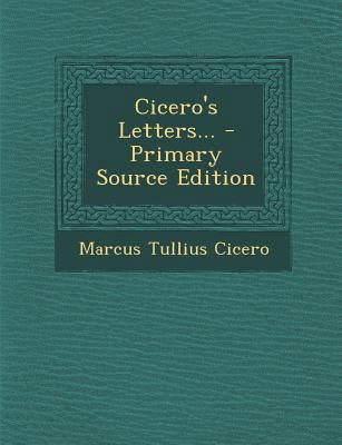 Cicero's Letters... [Latin] 1294367846 Book Cover