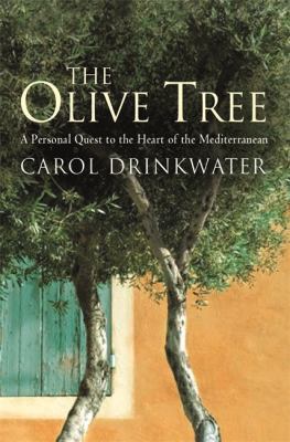 The Olive Tree: A Personal Journey Through Medi... 0297854372 Book Cover