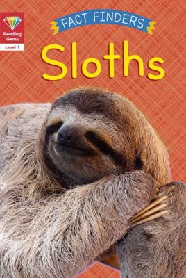 Reading Gems Fact Finders: Sloths (Level 1) 0711243751 Book Cover