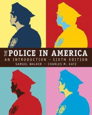 The Police in America: An Introduction 0073527920 Book Cover