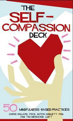 The Self-Compassion Deck: 50 Mindfulness-Based ... 1683730380 Book Cover