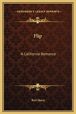 Flip: A California Romance 1169199631 Book Cover