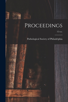 Proceedings; 12 n.s. 1014554292 Book Cover