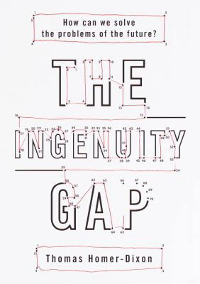 The Ingenuity Gap: How Can We Solve the Problem... 0375401865 Book Cover