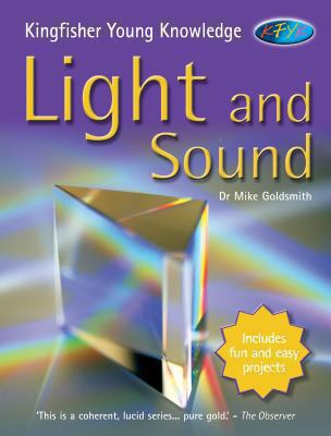 Light and Sound (Kingfisher Young Knowledge) 0753415186 Book Cover