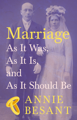Marriage - As It Was, as It Is, and as It Shoul... 1528717945 Book Cover