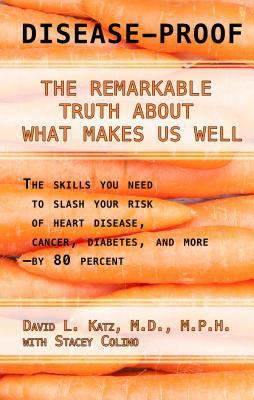 Disease-Proof: The Remarkable Truth about What ... [Large Print] 1410465292 Book Cover