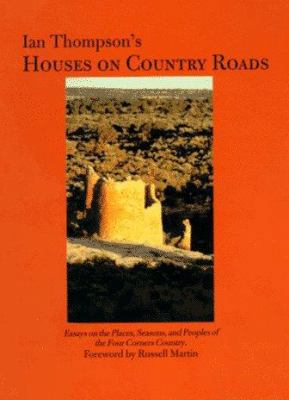 Houses on Country Roads: Essays on the Places, ... 1887805001 Book Cover