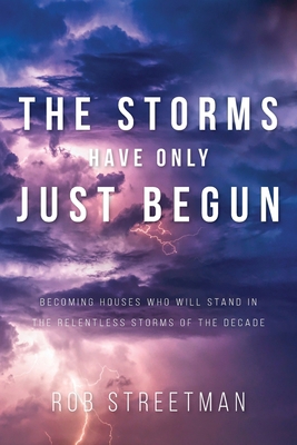 The Storms Have Only Just Begun: Becoming House... 195461845X Book Cover