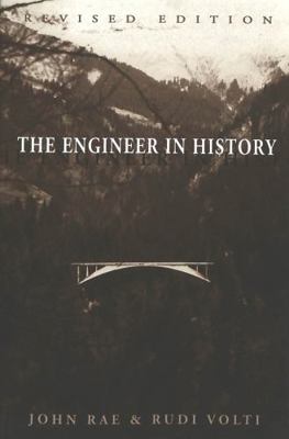 The Engineer in History: Revised Edition 0820451967 Book Cover