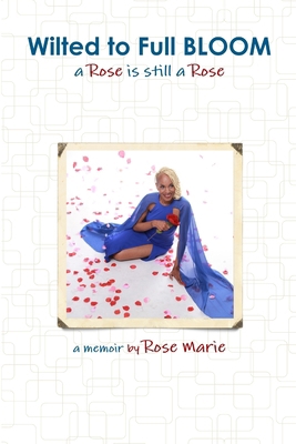 Wilted to Full BLOOM 0359840078 Book Cover