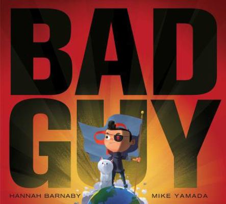 Bad Guy 1481460110 Book Cover