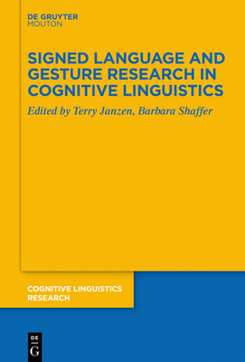 Signed Language and Gesture Research in Cogniti... 311070367X Book Cover