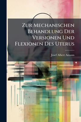 Zur Mechanischen Behandlung Der Versionen Und F... [German] 1142897397 Book Cover