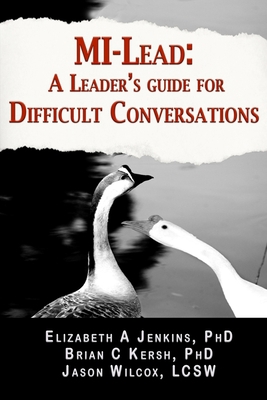 MI-Lead: A Leader's Guide for Difficult Convers... 1707247056 Book Cover