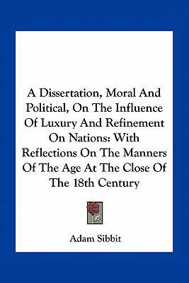 A Dissertation, Moral And Political, On The Inf... 116376535X Book Cover