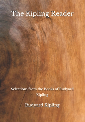 The Kipling Reader: Selections from the Books o... B08J5BD5YB Book Cover