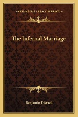 The Infernal Marriage 1162721065 Book Cover