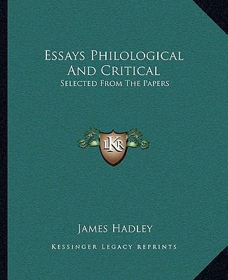 Essays Philological And Critical: Selected From... 1163117242 Book Cover