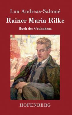 Rainer Maria Rilke: Buch des Gedenkens [German] 386199027X Book Cover